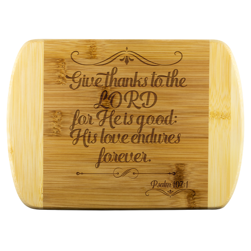 Give Thanks to the Lord Cutting Board
