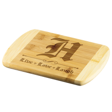 Load image into Gallery viewer, Live Love Laugh Cutting Board Anagram &quot;H&quot;