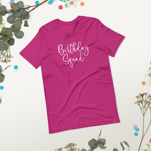 Birthday Squad t-shirt